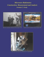 Microwave Radiometry - Construction, Measurement and Analysis B0BFTYQ383 Book Cover