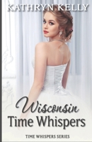 Time Whispers Wisconsin 1699469504 Book Cover