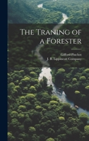 The Traning of a Forester 1022683187 Book Cover