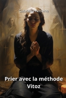 Prier avec la méthode Vitoz B0CVMCP7HC Book Cover