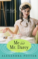 Me and Mr. Darcy 034550254X Book Cover