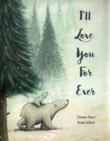 Ill Love You For Ever 1848696841 Book Cover