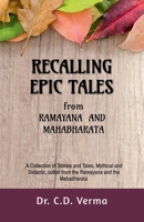 RECALLING EPIC TALES from Ramayana and Mahabharata B0C1Z5PNZL Book Cover