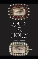Louis & Holly B0H8L8HH72 Book Cover