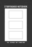 Storyboard Notebook 16:9 120 Pages 6x9 3 Panel Page: Storyboard Panels for Animators, Directors, Filmmakers, Storyboard Artist, TV Producers, Previs Artist, Cinematographer & Content Creator 1726641686 Book Cover