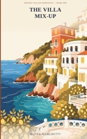 The Villa Mix-Up (Nerano Village Romances) B0HHN2V7LF Book Cover