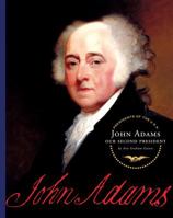 John Adams (Presidents of the U.S.a.) 1602530319 Book Cover