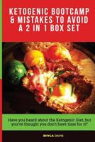 Low Carb: Ketogenic Diet: 2 in 1 Bundle: Over 100 Top Low Carb Keto Diet Recipes Including Diet Plans to Lose 22 Pounds in 30 Days 154306227X Book Cover