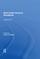 Beef Cattle Science Handbook, Vol. 19 0367169495 Book Cover
