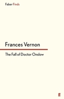 The Fall of Doctor Onslow 0571322565 Book Cover