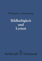 Bildhaftigkeit und Lernen (Wissenschaftliche Forschungsberichte : Reihe 1, Grundlagenforschung und grundlegende Methodik ; Bd. 78 : Abteilung C, Psychologie) (German Edition) 3798505284 Book Cover