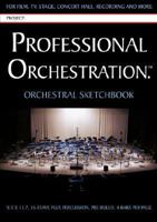 Professional Orchestration 16-Stave Ruled Orchestral Sketchbook 0939067684 Book Cover