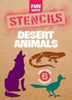 Fun With Desert Animals Stencils 0486293246 Book Cover