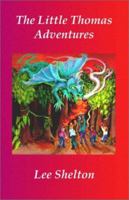 The Little Thomas Adventures 1591132738 Book Cover