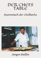 DER CHEFS TABLE: Stammtisch der Chefköche (German Edition) B0CW333J6X Book Cover