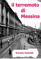 Il Terremoto Di Messina 0244838097 Book Cover