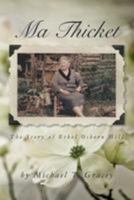 Ma Thicket: The Story of Ethel Osborn Hill 1497482062 Book Cover