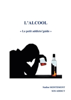 L'Alcool (French Edition) B0F1K44SPP Book Cover