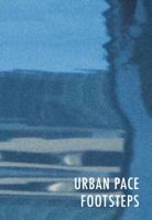 Urban Pace: Footsteps 0997835656 Book Cover