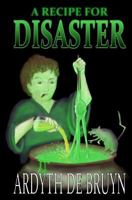 A Recipe for Disaster 1481150758 Book Cover