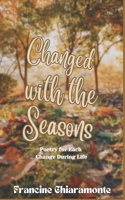 Changed With The Seasons B0BGNMCN8B Book Cover