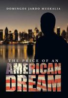 The Price of an American Dream 1493161504 Book Cover