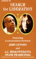 Search for Liberation: Featuring a Conversation Between John Lennon and Swami Bhaktivedanta 0892131098 Book Cover