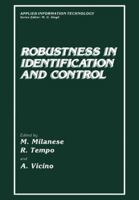 Robustness in Identification and Control: International Workshop Proceedings (Applied Information Technology) 1461595541 Book Cover
