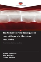 Traitement orthodontique et prothétique du diastème maxillaire (French Edition) 6207915003 Book Cover