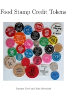Food Stamp Credit Tokens 1716425409 Book Cover