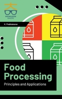 Food Processing - Principles and Applications 9349964260 Book Cover