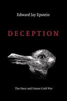 Deception: The Invisible War Between the KGB & the CIA 1499150539 Book Cover