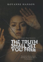 The Truth Shall Set You B0B84Z6H5Q Book Cover