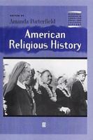 American Religious History (Blackwell Readers in American Social and Cultural History (Paper)) 0631223223 Book Cover