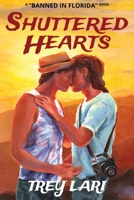 Shuttered Hearts B0F23FBBT6 Book Cover