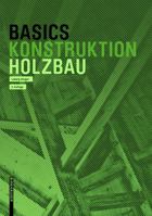 Basics Holzbau (Basics) 3035621241 Book Cover