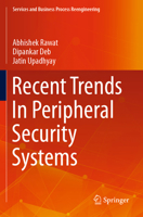 Recent Trends In Peripheral Security Systems 9811612048 Book Cover
