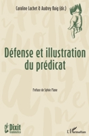Défense et illustration du prédicat (Dixit Grammatica) (French Edition) 2343202532 Book Cover