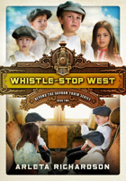 Whistle-Stop West 1434709566 Book Cover