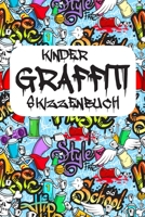 Graffiti Skizzenbuch: Blanko Notizbuch zum Selbstgestalten Handliches Format f�r Unterwegs 1671314336 Book Cover