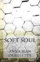 Soft Soul 152395812X Book Cover
