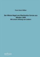 Der Minne Regel Von Eberhardus Cersne Aus Minden 1404 1167606353 Book Cover