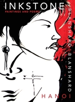 Inkstone: Paintings and Poems. Hanoi 1739778006 Book Cover