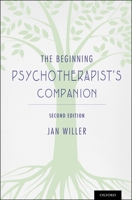 The Beginning Psychotherapist's Companion 0742564177 Book Cover