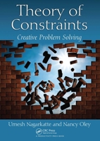 Theory of Constraints: Creative Problem Solving 103209592X Book Cover