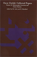 Oscar Zariski: Collected Papers, Vol. 2: Holomorphic Functions and Linear Systems 0262519534 Book Cover