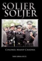 Soljer Soljer: Third Gorkha Rifles 1467067393 Book Cover