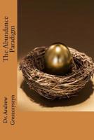 The Abundance Paradigm 1523829273 Book Cover