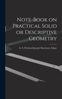 Note-book on Practical Solid or Descriptive Geometry 1017308985 Book Cover
