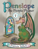 Penelope the People Pleaser 1480872385 Book Cover